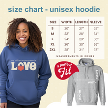 Load image into Gallery viewer, Unisex Hoodie "My Hidden Superpower is Love"