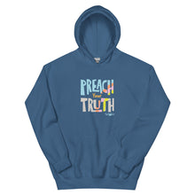 Load image into Gallery viewer, Unisex hoodie "Preach Your Truth"